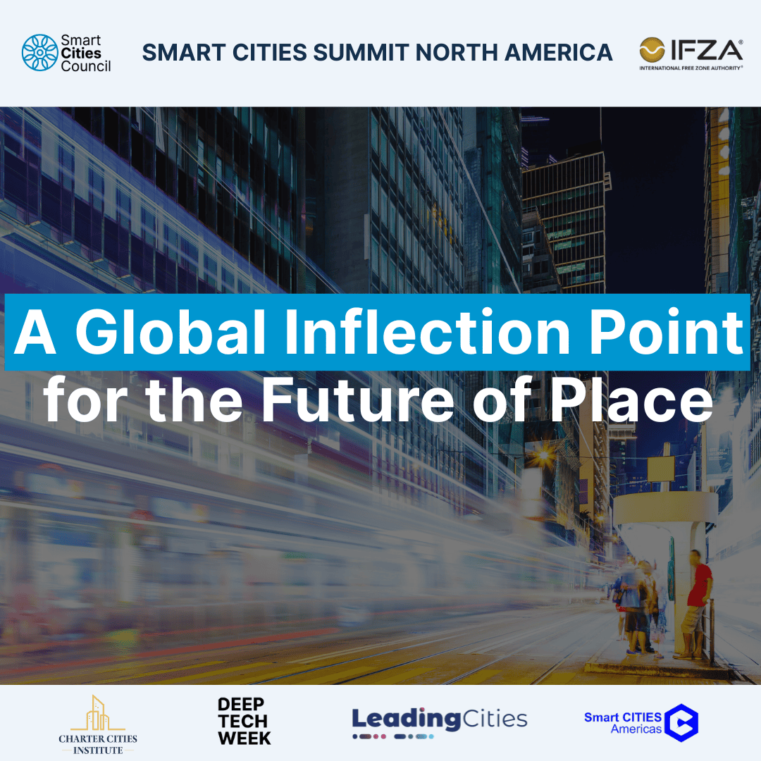 Smart Cities Summit North America 2025: A Global Inflection Point for the Future of Place